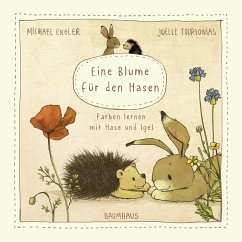 Eine Blume für den Hasen (Pappbilderbuch) - Engler, Michael