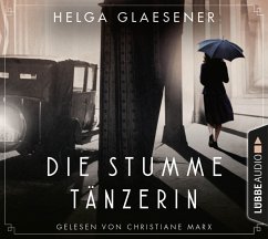 Die stumme Tänzerin / Hamburgs erste Kommissarinnen Bd.1 (6 Audio-CDs) - Glaesener, Helga