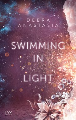 Swimming in Light / Always You Bd.2 - Anastasia, Debra