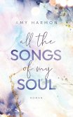 All the Songs of my Soul / Laws of Love Bd.2