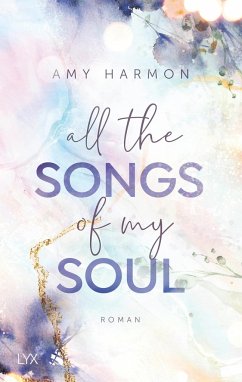 All the Songs of my Soul / Laws of Love Bd.2 - Harmon, Amy