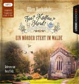 Ein Mörder steht im Walde / Tee? Kaffee? Mord! Bd.9