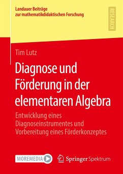 Diagnose und Förderung in der elementaren Algebra - Lutz, Tim