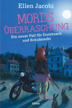 Mordsüberraschung / Dornbusch & Schuknecht Bd.2 - Jacobi, Ellen