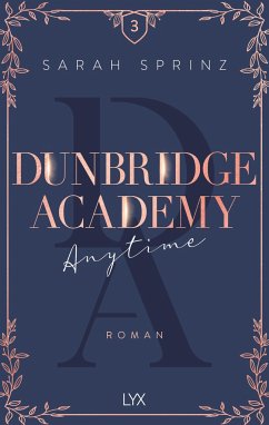 Anytime / Dunbridge Academy Bd.3 - Sprinz, Sarah