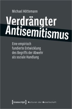 Verdrängter Antisemitismus - Höttemann, Michael