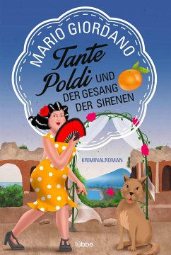 Tante Poldi und der Gesang der Sirenen / Tante Poldi Bd.5 - Giordano, Mario