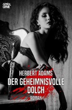 DER GEHEIMNISVOLLE DOLCH - Adams, Herbert