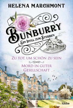 Bunburry - Ein Idyll zum Sterben - Marchmont, Helena