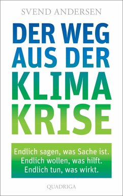 Der Weg aus der Klimakrise - Andersen, Svend