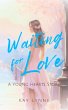 Waiting for Love (Young Hearts, #1)... - Bild 1