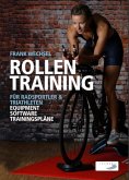 Rollentraining für Radsportler und Triathleten (eBook, ePUB)