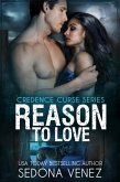 Reason to Love (Credence Curse, #3) (eBook, ePUB)