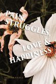 Pain, Struggles, Love & Happiness (eBook, ePUB)