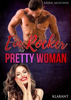 Ein Rocker für Pretty Woman (eBook, ePUB) - Muschiol, Bärbel