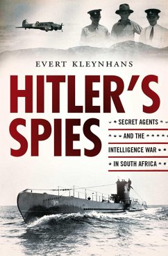 Hitler's Spies (eBook, ePUB) - Kleynhans, Evert