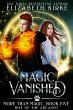 Magic Vanished (Rise of the Arcanist)... - Bild 1