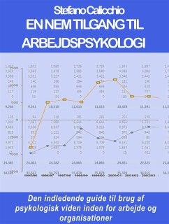 En nem tilgang til arbejdspsykologi (eBook, ePUB) - Calicchio, Stefano