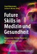 Future Skills in Medizin und Gesundheit... - Bild 1