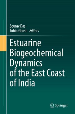 Estuarine Biogeochemical Dynamics of the East Coast of India (eBook, PDF)