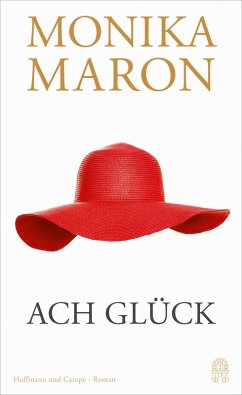 Ach Glück (eBook, ePUB) - Maron, Monika