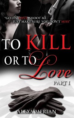 To Kill or to Love (eBook, ePUB) Cover To Kill or to Love (eBook, ePUB)
