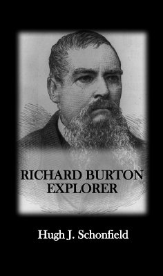 Richard Burton Explorer (eBook, ePUB) - Schonfield, Hugh J.