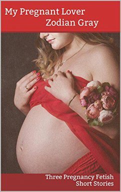 My Pregnant Lover (eBook, ePUB) - Gray, Zodian