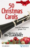 50 Christmas Carols for solo Bb Clarinet (fixed-layout eBook, ePUB)