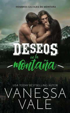 Deseos En La Montaña (Hombres salvajes de montaña, #3) (eBook, ePUB) Cover Deseos En La Montaña (Hombres salvajes de montaña, #3) (eBook, ePUB)