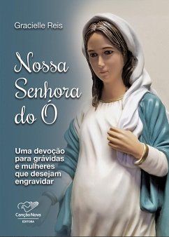 Cover Nossa Senhora do Ó (eBook, ePUB)