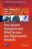Post-disaster Navigation and Allied Services over Opportunistic Networks (eBook, PDF)