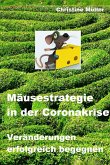 Mäusestrategie in der Coronakrise (eBook, ePUB)