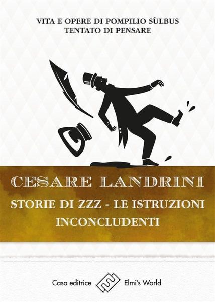 Storie di ZZZ - Le istruzioni inconcludenti (eBook, ePUB) Storie di ZZZ - Le istruzioni inconcludenti (eBook, ePUB)