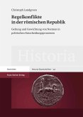 Regelkonflikte in der römischen Republik (eBook, PDF)