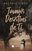 Jamais Desisitirei de Ti (eBook, ePUB)