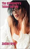 The Billionaire's Taboo Sex Toy (eBook, ePUB) The Billionaire's Taboo Sex Toy (eBook, ePUB)