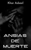 Ansias de Muerte (eBook, ePUB)