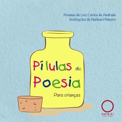 Pílulas de poesias (eBook, ePUB) - Andrade, Luiz Carlos de
