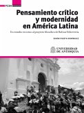 Pensamiento crítico y modernidad en América Latina (eBook, ePUB)