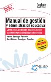 Manual de gestión y administración educativa (eBook, ePUB)