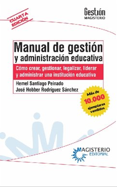 Manual de gestión y administración educativa (eBook, ePUB) - Peinado, Hemel Santiago; Rodríguez Sánchez, Habber José