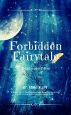 Forbidden Fairytale: The Complete Trilogy (eBook, ePUB)