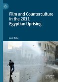 Film and Counterculture in the 2011 Egyptian Uprising (eBook, PDF)