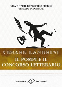 Il Pompi e il concorso letterario (eBook, ePUB) - Landrini, Cesare