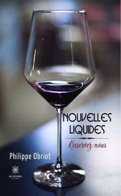 Nouvelles liquides (eBook, ePUB) - Obriot, Philippe