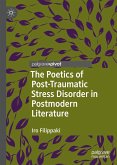 The Poetics of Post-Traumatic Stress Disorder in Postmodern Literature (eBook, PDF)