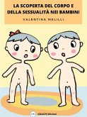 La scoperta del corpo e della sessualità nei bambini (eBook, ePUB)