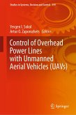 Control of Overhead Power Lines with Unmanned Aerial Vehicles (UAVs) (eBook, PDF)