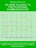 En nem tilgang til professionel kommunikation (eBook, ePUB)